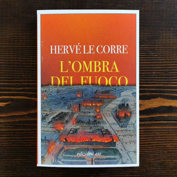 L'OMBRA DEL FUOCO - HERVÉ LE CORRE