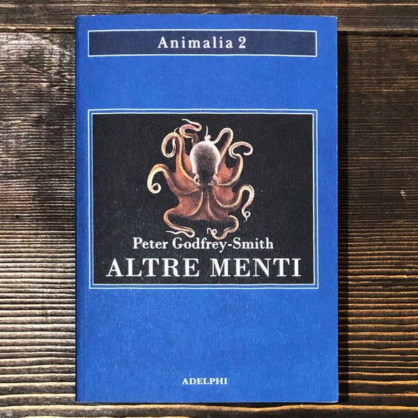 ALTRE MENTI - PETER GODFREY-SMITH