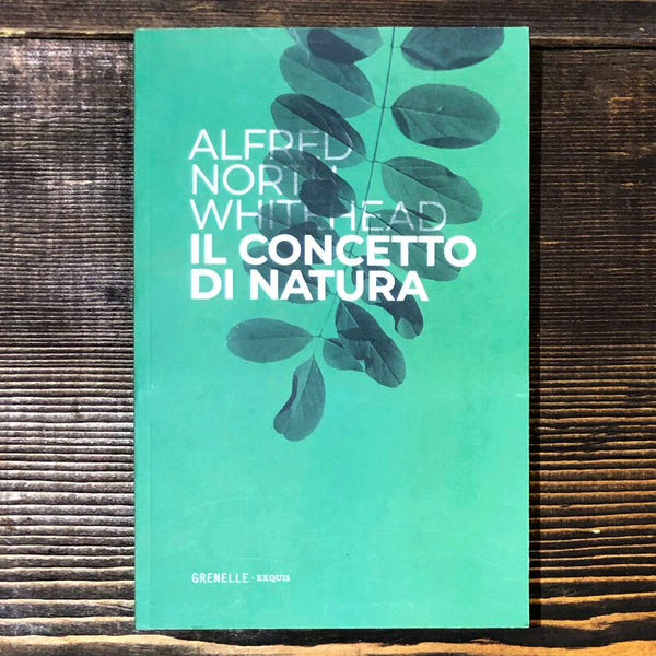 IL CONCETTO DI NATURA - ALFRED NORTH WHITEHEAD