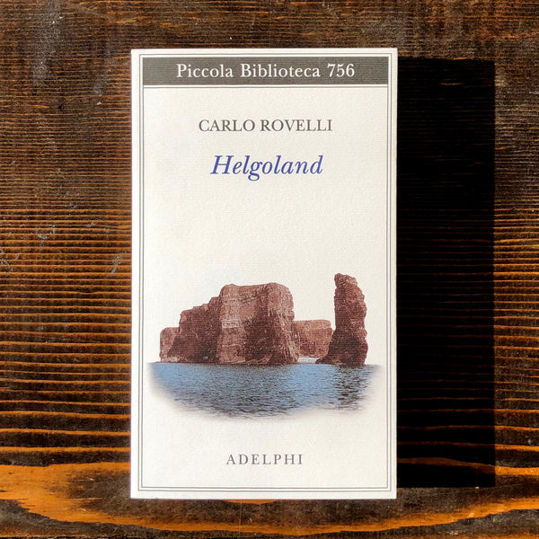 HELGOLAND - CARLO ROVELLI