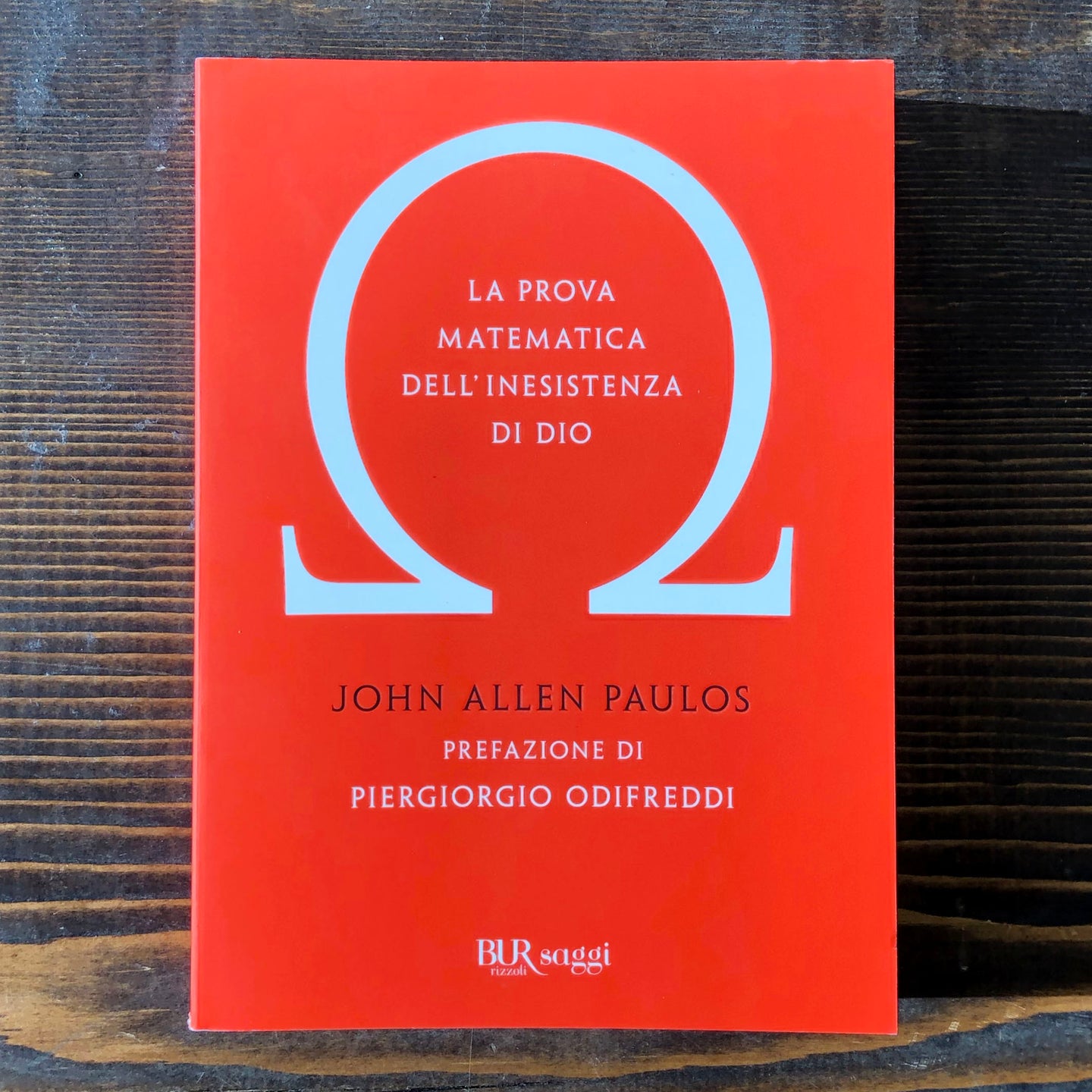 LA PROVA MATEMATICA DELL'INESISTENZA DI DIO - JOHN ALLEN PAULOS