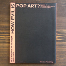 Carica l&#39;immagine nel visualizzatore di Gallery, HOW EVIL IS POP ART?