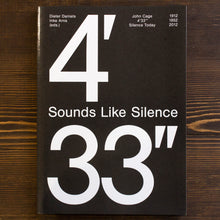 Carica l&#39;immagine nel visualizzatore di Gallery, SOUNDS LIKE SILENCE - JOHN CAGE - 4&#39; 33&#39;&#39; - SILENCE TODAY